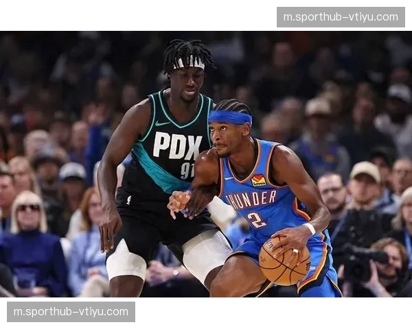 雷霆精细化空间统治 亚历山大霍姆格伦威廉姆斯铁三角驱动五外